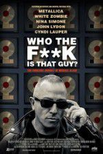 Who the Fuck is That Guy The Fabulous Journey of Michael Alago