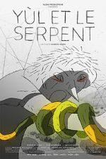 Yul et le serpent (Short 2015)