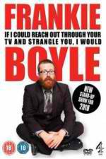 Frankie Boyle Live 2: If I Could Reach Out Through Your TV and Strangle You I Would