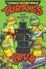 Teenage Mutant Ninja Turtles: The Making of the Coming Out of Their Shells Tour