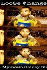 Loo$e Change