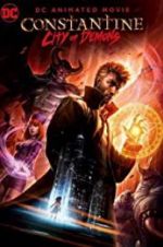 Constantine: City of Demons - The Movie