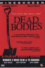 Dead Bodies