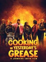 Cooking in Yesterday\'s Grease
