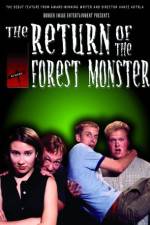 The Return of the Forest Monster