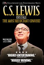 C.S. Lewis Onstage: The Most Reluctant Convert