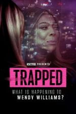 Trapped: What Is Happening to Wendy Williams? (TV Special 2025)