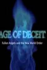 Age of Deceit Fallen Angels and the New World Order