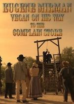 Eugene Mirman: Vegan on His Way to the Complain Store (TV Special 2015)