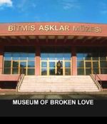 Museum of Broken Love (Short 2017)