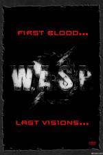 WASP: First Blood Last Visions