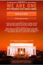 We Are One The Obama Inaugural Celebration at the Lincoln Memorial