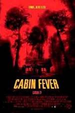 Cabin Fever