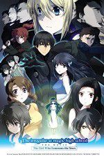 The Irregular at Magic High School: The Movie - The Girl Who Summons the Stars