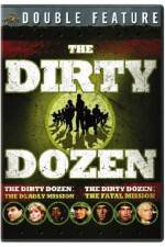 Dirty Dozen: The Deadly Mission
