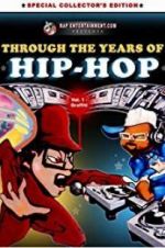 Through the Years of Hip Hop, Vol. 1: Graffiti