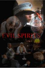 Evil Spirits