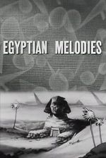 Egyptian Melodies (Short 1931)