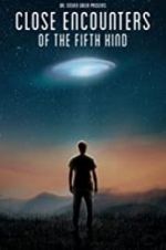 Close Encounters of the Fifth Kind
