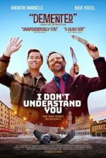 I Don\'t Understand You