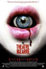 The Theatre Bizarre