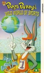 Bugs Bunny\'s Wild World of Sports (TV Short 1989)