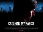 Catching My Rapist