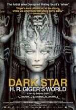 Dark Star: H.R. Giger\'s World