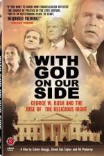 With God on Our Side George W Bush and the Rise of the Religious Right in America
