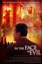 In the Face of Evil: Reagan\'s War in Word and Deed