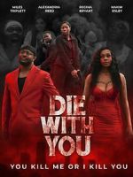 Die with You