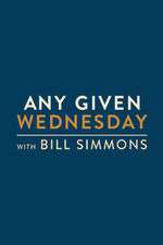 Any Given Wednesday with Bill Simmons