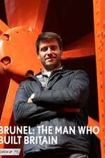 Brunel: The Man Who Built Britain