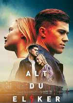 S1 E1 Alt du elsker Season 1 Episode 1