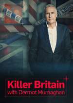 Killer Britain with Dermot Murnaghan