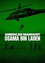 S1 E1 American Manhunt: Osama bin Laden Season 1 Episode 1