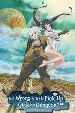 S5 E10 Is It Wrong to Try to Pick Up Girls in a Dungeon? Season 5 Episode 10